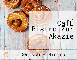 CafÉ Bistro Zur Akazie