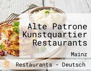 Alte Patrone Kunstquartier Restaurants