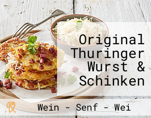 Original Thuringer Wurst & Schinken Inh S Dieckmann