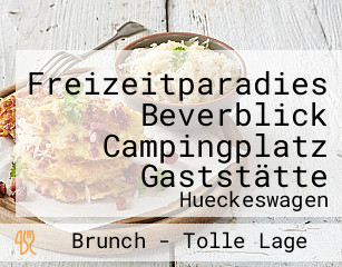 Freizeitparadies Beverblick Campingplatz Gaststätte