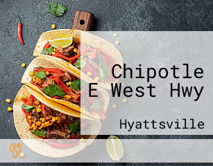 Chipotle E West Hwy