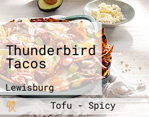 Thunderbird Tacos