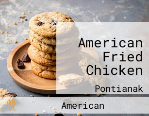 American Fried Chicken