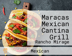 Maracas Mexican Cantina Grill