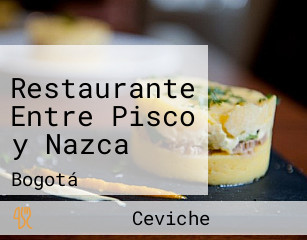 Restaurante Entre Pisco y Nazca