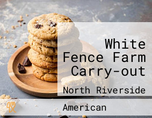 White Fence Farm Carry-out