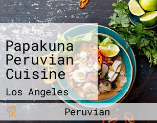Papakuna Peruvian Cuisine