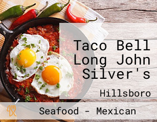 Taco Bell Long John Silver's