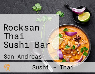 Rocksan Thai Sushi Bar