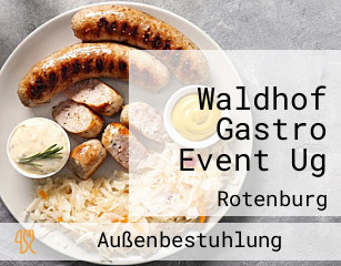 Waldhof Gastro Event Ug