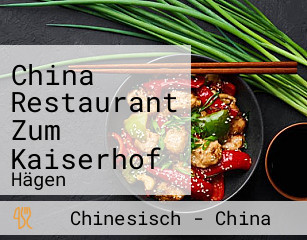 China Restaurant Zum Kaiserhof