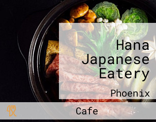 Hana Japanese Eatery