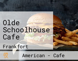 Olde Schoolhouse Cafe