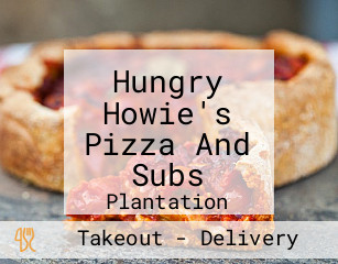 Hungry Howie's Pizza And Subs