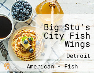Big Stu's City Fish Wings