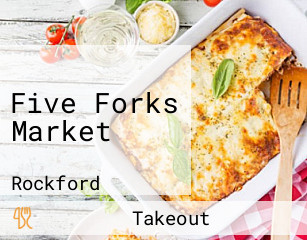 Five Forks Market