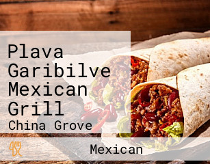 Plava Garibilve Mexican Grill