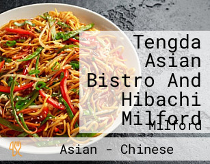 Tengda Asian Bistro And Hibachi Milford