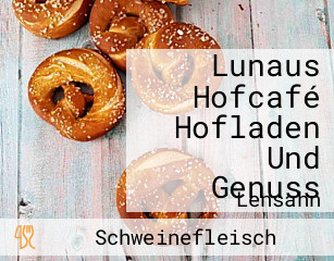 Lunaus Hofcafé Hofladen Und Genuss
