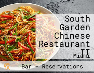 South Garden Chinese Restaurant II