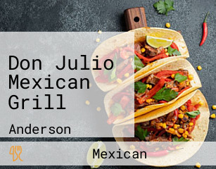 Don Julio Mexican Grill