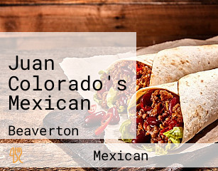 Juan Colorado's Mexican