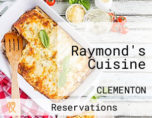 Raymond's Cuisine