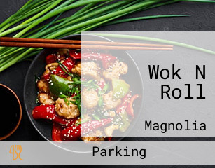 Wok N Roll