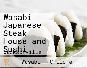 Wasabi Japanese Steak House and Sushi