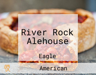 River Rock Alehouse