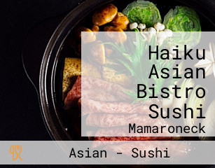 Haiku Asian Bistro Sushi