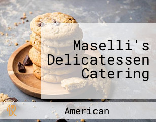 Maselli's Delicatessen Catering