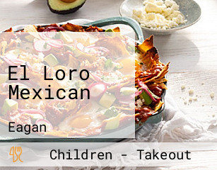 El Loro Mexican