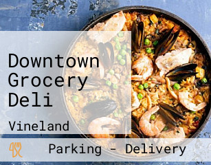 Downtown Grocery Deli
