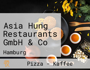 Asia Hung Restaurants GmbH & Co