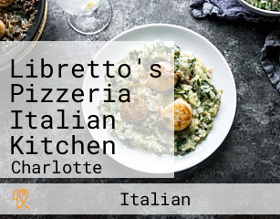 Libretto's Pizzeria Italian Kitchen