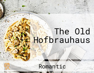 The Old Hofbrauhaus