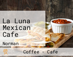 La Luna Mexican Cafe