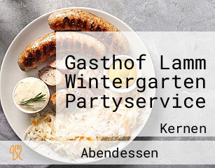 Gasthof Lamm Wintergarten Partyservice