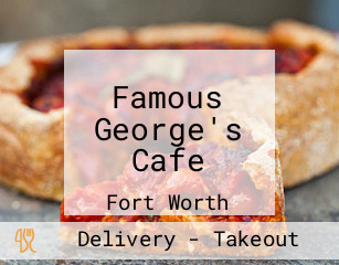 Famous George's Cafe