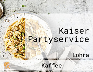 Kaiser Partyservice