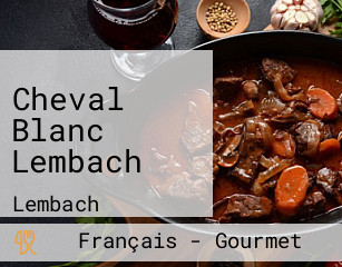 Cheval Blanc Lembach