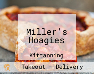 Miller's Hoagies