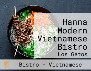 Hanna Modern Vietnamese Bistro