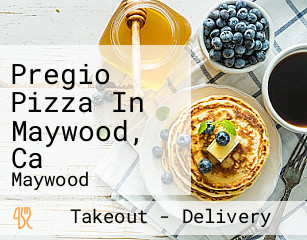 Pregio Pizza In Maywood, Ca