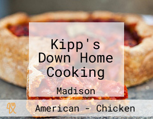Kipp's Down Home Cooking
