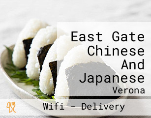 East Gate Chinese And Japanese