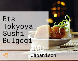 Bts Tokyoya Sushi Bulgogi
