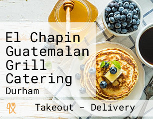 El Chapin Guatemalan Grill Catering