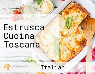 Estrusca Cucina Toscana